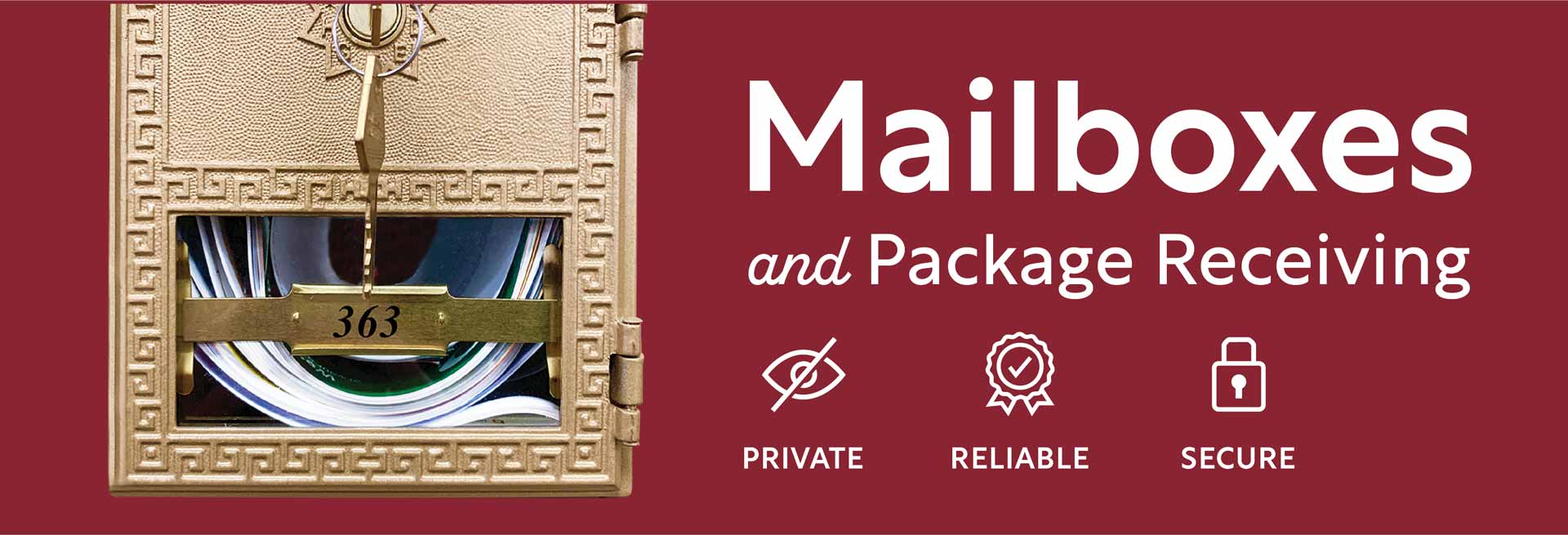 Mailboxes and Package Receiving. Private. Reliable. Secure.