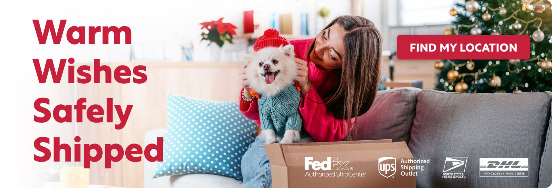 Warm Wishes Safely Shipped - Find My Location